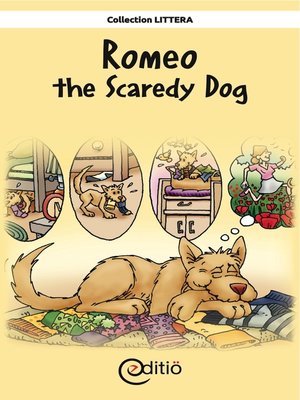 cover image of Romeo the Scaredy Dog